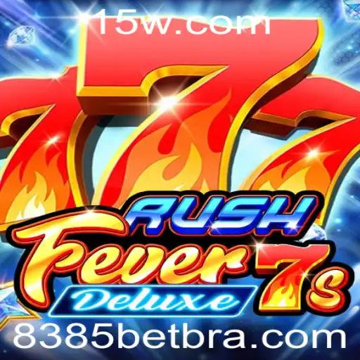 Descubra a Emoção de RushFever7sDeluxe: O Novo Jogo da 8385BET
